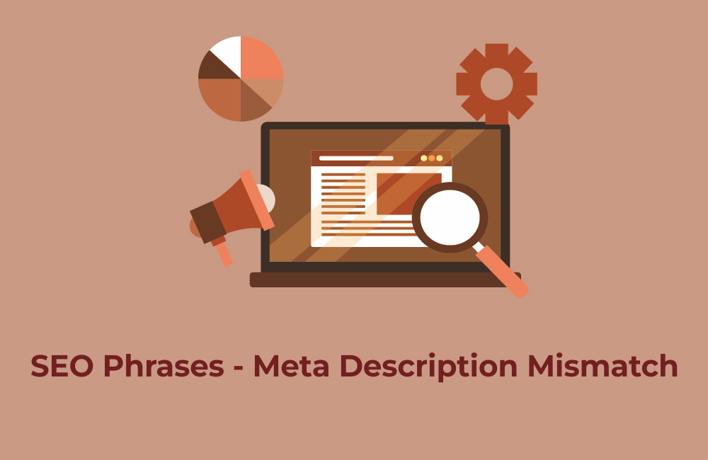 SEO Phrases-Meta Description Mismatch